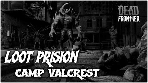 dead frontier camp valcrest|[Dead Frontier] Camp Valcrest run .